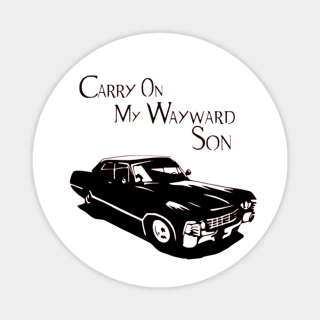 Carry On My Wayward Son Magnet by OtakuPapercraft